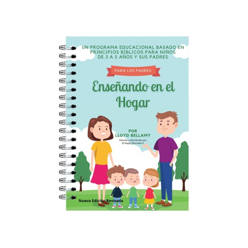 Enseñando en el Hogar: Libro de Padres - NUEVA EDICIÓN