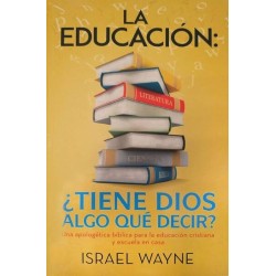 La Educación: ¿Tiene Dios Algo qué Decir?