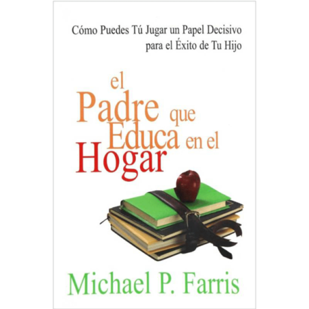 El Padre que Educa en el Hogar