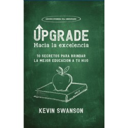 UPGRADE, 10 secretos para la mejor educación de tu hijo