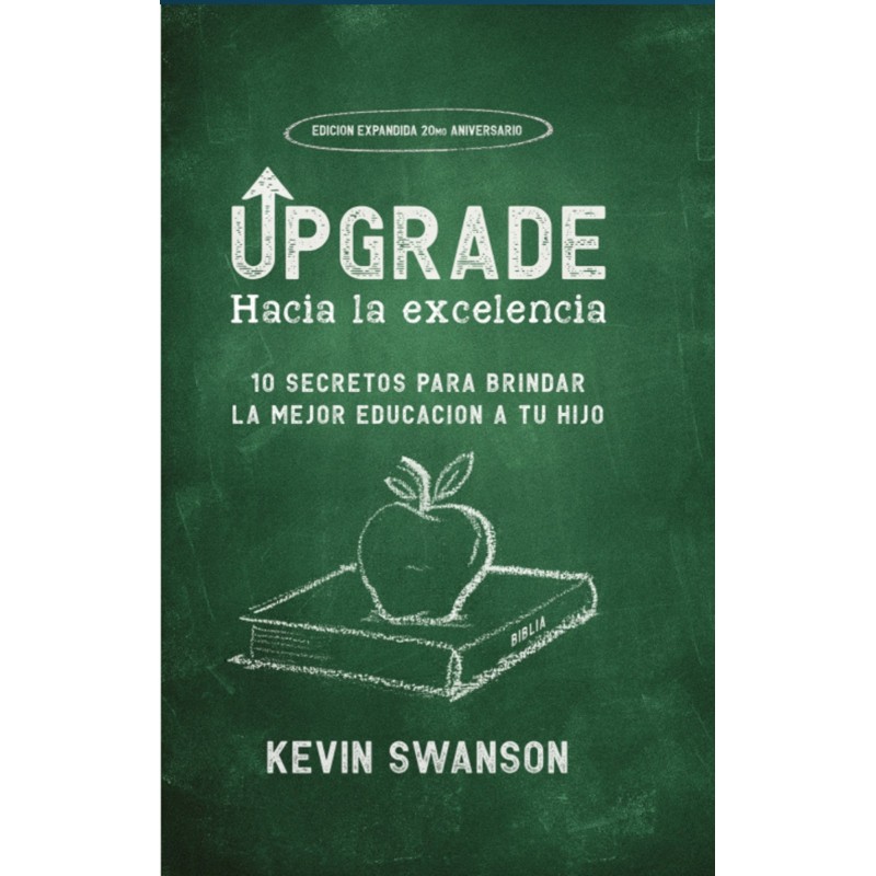 UPGRADE, 10 secretos para la mejor educación de tu hijo