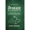 UPGRADE, 10 secretos para la mejor educación de tu hijo