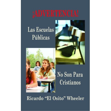 Advertencia, las Escuelas Públicas no son para Cristianos